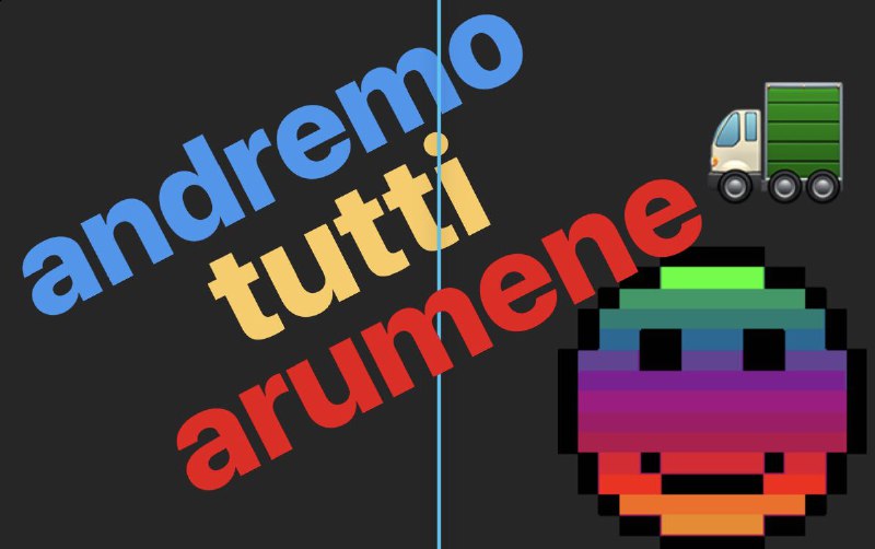 Andremo tutti a rumene